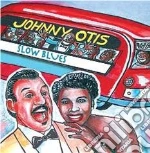 Johnny Otis - Slow Blues cd