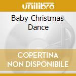 Baby Christmas Dance cd