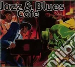 Jazz & Blues Cafe' / Various cd