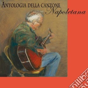 Antologia Della Canzone Napoletana cd musicale