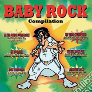 Baby Rock Compilation / Various cd musicale di ARTISTI VARI
