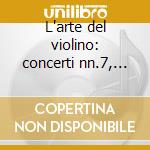 L'arte del violino: concerti nn.7, 8, 9, cd musicale di Locatelli