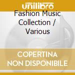 Fashion Music Collection / Various cd
