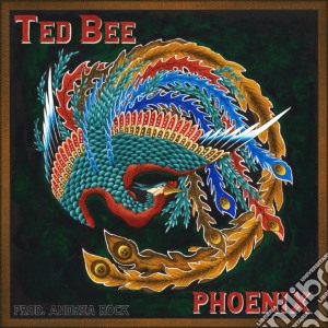 Ted Bee - Phoenix cd musicale di Ted Bee
