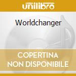 Worldchanger cd