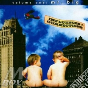 Mr.Big - Influences & Connection cd musicale di Influences and connections