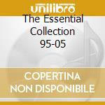 The Essential Collection 95-05 cd