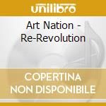Art Nation - Re-Revolution cd
