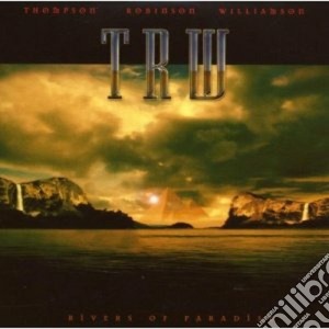 Trw - Rivers Of Paradise cd musicale di TRW