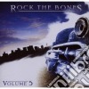 Rock The Bones Vol.5 cd