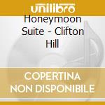 Honeymoon Suite - Clifton Hill cd