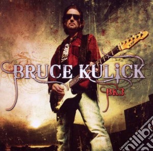 Bruce Kulick - Bk3 cd musicale di Bruce Kulick