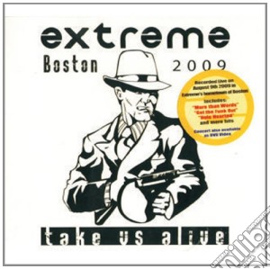 Extreme - Take Us Alive cd musicale di EXTREME