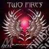 Two Fires - Burning Bright cd