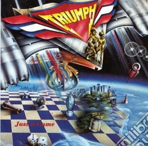 Triumph - Just A Game cd musicale di TRIUMPH