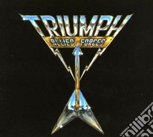 Triumph - Allied Forces cd musicale di TRIUMPH