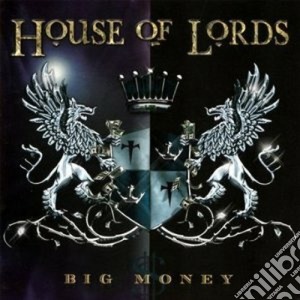 House Of Lords - Big Money cd musicale di House of lords