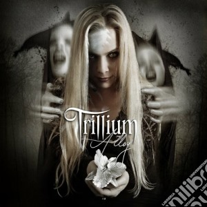 Trillium - Alloy cd musicale di Trillium