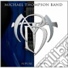 Michael Thompson Ban - Future Past cd