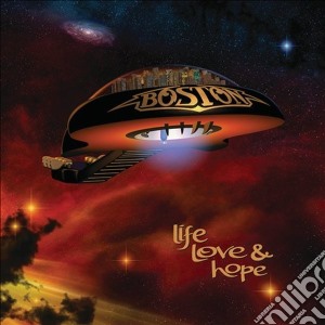 Boston - Life, Love & Hope cd musicale di Boston