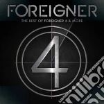 Foreigner - The Best Of 4 And More cd