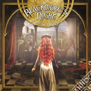 Blackmore's Night - All Our Yesterdays (Cd+Dvd) cd musicale di Blackmore's Night