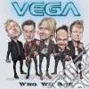 Vega - Who We Are cd