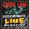 Crazy Lixx - Sound Of The Live Minority cd