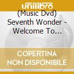 (Music Dvd) Seventh Wonder - Welcome To Atlanta Live 2014 (4 Dvd) cd
