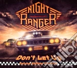 Night Ranger - Don'T Let Up (2 Cd) cd