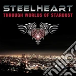 Steelheart - Through Worlds Of Stardust cd
