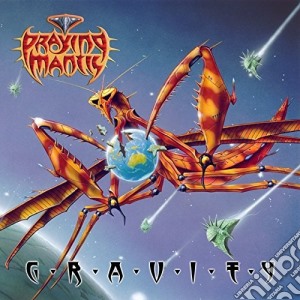 Praying Mantis - Gravity cd musicale di Praying Mantis