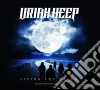 Uriah Heep - Living The Dream (Cd+Dvd) cd