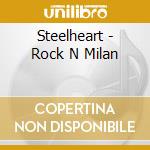 Steelheart - Rock N Milan cd