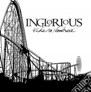 Inglorious - Ride To Nowhere cd musicale di Inglorious