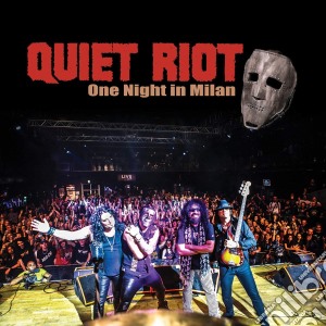 Quiet Riot - One Night In Milan (2 Cd) cd musicale di Quiet Riot