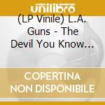 (LP Vinile) L.A. Guns - The Devil You Know - Yellow Edition vinile