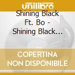 Shining Black Ft. Bo - Shining Black Ft. Boals & Thorsen cd