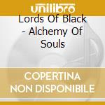 Lords Of Black - Alchemy Of Souls cd