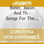 Bieler, Jason And Th - Songs For The Apocalypse cd musicale