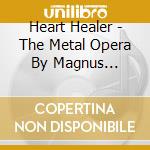 Heart Healer - The Metal Opera By Magnus Karlsson cd