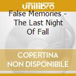 False Memories - The Last Night Of Fall cd