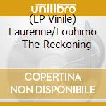 (LP Vinile) Laurenne/Louhimo - The Reckoning vinile