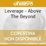 Leverage - Above The Beyond cd