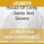 House Of Lords - Saints And Sinners cd musicale