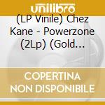 (LP Vinile) Chez Kane - Powerzone (2Lp) (Gold Vinyl) lp vinile