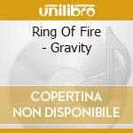 Ring Of Fire - Gravity cd