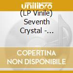 (LP Vinile) Seventh Crystal - Wonderland lp vinile