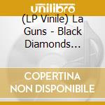 (LP Vinile) La Guns - Black Diamonds Limited Edition Lp vinile