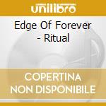 Edge Of Forever - Ritual cd